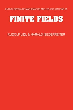 finite fields 2nd edition rudolf lidl ,harald niederreiter 0521065674, 978-1604779806