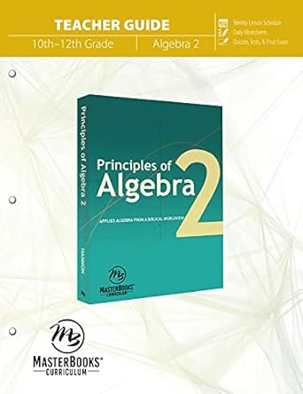 principles of algebra 2 teachers guide edition katherine hannon 1683442326, 978-1683442325