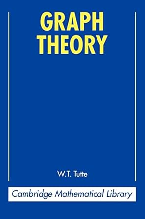 graph theory revised edition w. t. tutte ,crispin st. j. a. nash-williams 0521794897, 978-0521794893