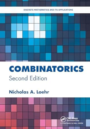 combinatorics 2nd edition nicholas loehr 1032476710, 978-1032476711