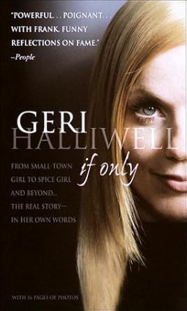 if only 1st edition geri halliwell 0770428576, 978-0770428570