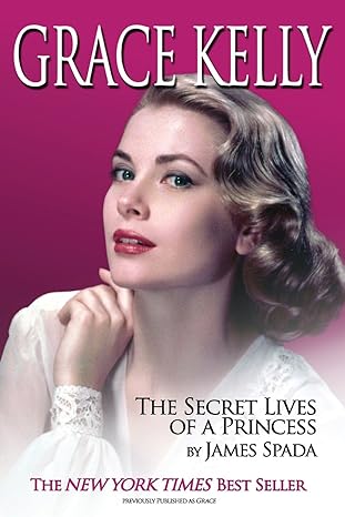 grace kelly 3rd revised edition james spada 1620710366, 978-1620710364