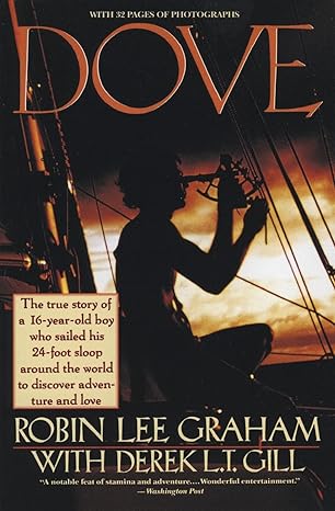 dove 1st edition robin l graham ,derek l t gill 0060920475, 978-0060920470