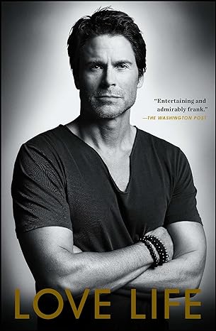 love life 1st edition rob lowe 1451685734, 978-1451685732