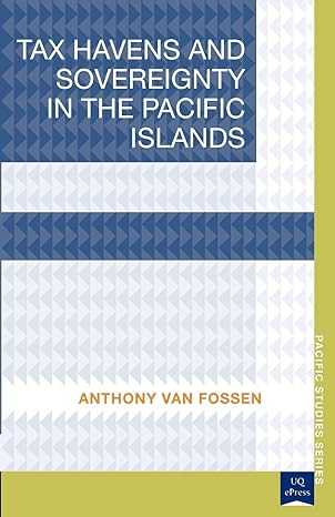 tax havens 1st edition anthony van fossen 1921902213, 978-1921902215