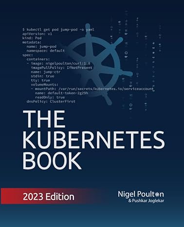 the kubernetes book 1st edition nigel poulton 1916585000, 978-1916585003