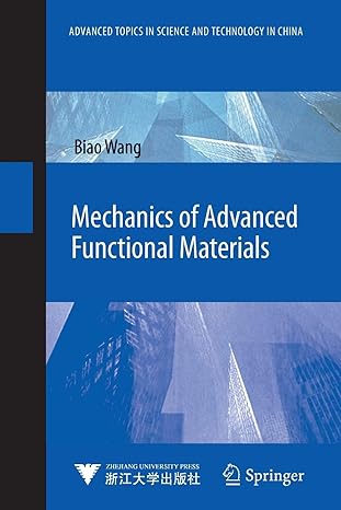 mechanics of advanced functional materials 2013 edition biao wang 3642444059, 978-3642444050