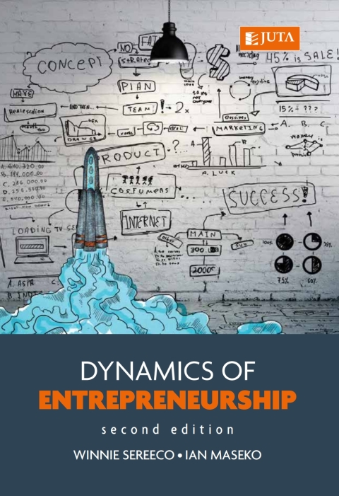 dynamics of entrepreneurship 2nd edition winnie sereeco, ian maseko, karen booysen (editor) 1485129176,