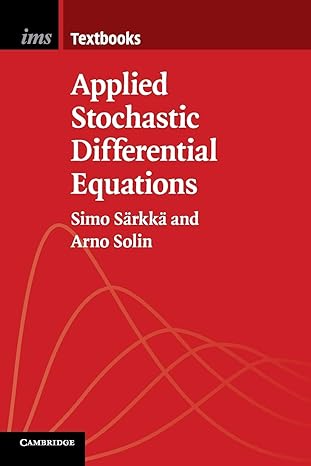 applied stochastic differential equations 1st edition simo sarkka 1316649466, 978-1316649466