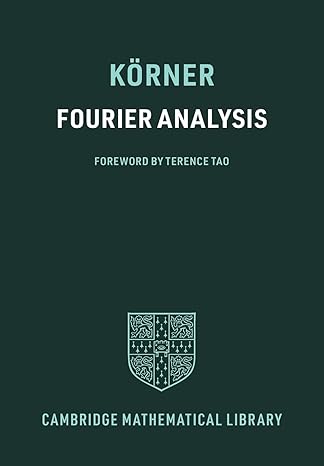 fourier analysis revised edition t. w. korner 1009230050, 978-1009230056