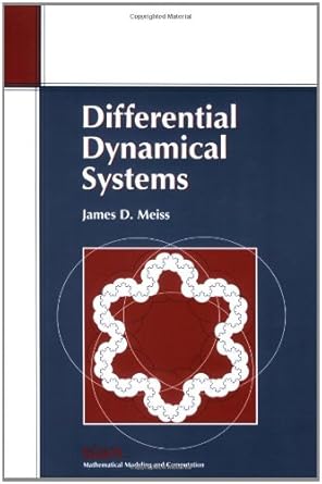 differential dynamical systems 1st edition james d. meiss 0898716357, 978-0898716351