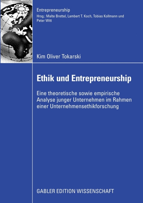 ethik und entrepreneurship 2nd edition kim oliver tokarski 3834999326, 9783834999320