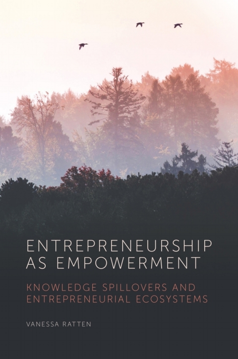 entrepreneurship as empowerment 4th edition vanessa ratten 1839825502, 9781839825507