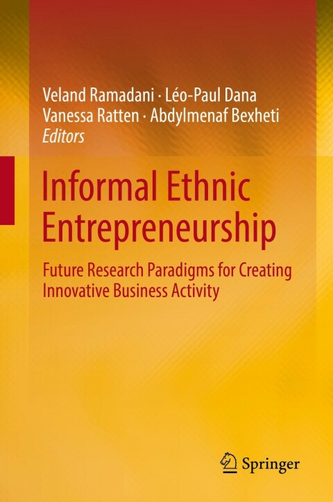 informal ethnic entrepreneurship 1st edition author 3319990640, 9783319990644