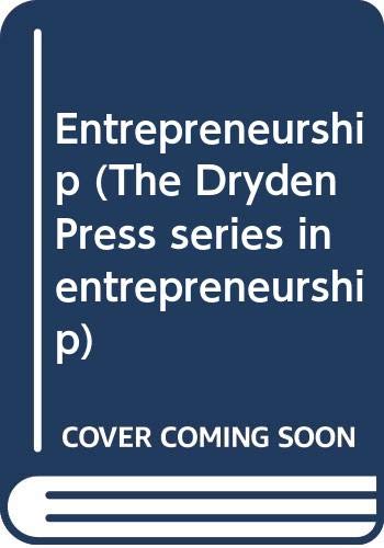 entrepreneurship the dryden press series in entrepreneurship 3rd edition donald f. kuratko, richard m. ho...