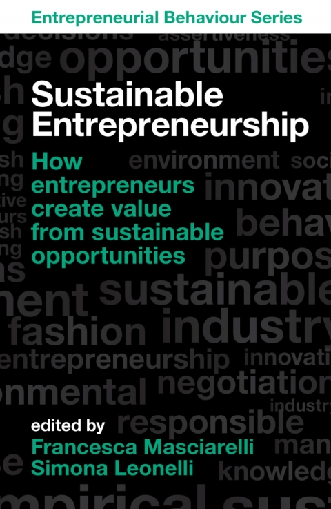 sustainable entrepreneurship 2nd edition francesca masciarelli, simona leonelli 1800431473, 9781800431478