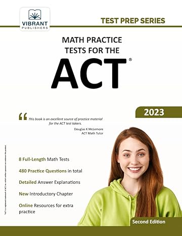 math practice tests for the act 2nd edition vibrant publishers 163651085x, 978-1636510859