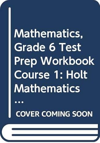 holt mathematics test prep workbook course 1 1st edition rinehart and winston holt 0030381118, 978-0030381119