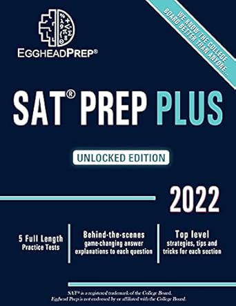 sat prep plus unlocked edition 2022 5 full length practice tests behind the scenes game changing answer