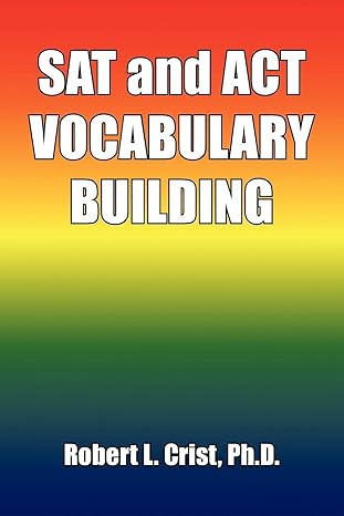 sat and act vocabulary building 1st edition robert l. crist 1436333822, 978-1436333825