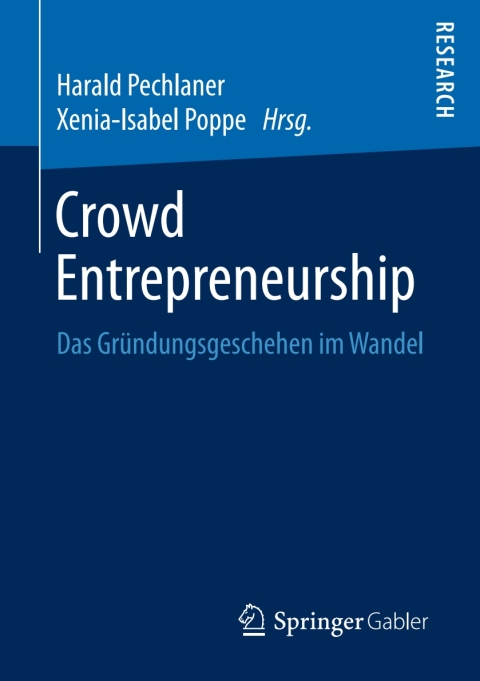 crowd entrepreneurship 2nd edition sylvia meier, ute spohrer 365817031x, 9783658170318