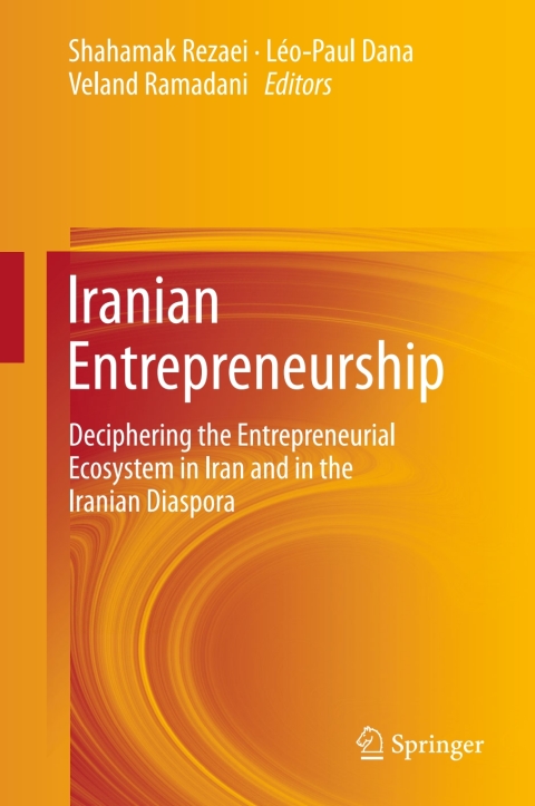 iranian entrepreneurship 2nd edition author 3319506390, 9783319506395