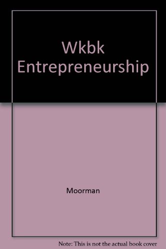 wkbk entrepreneurship  moorman 0538616768, 9780538616768