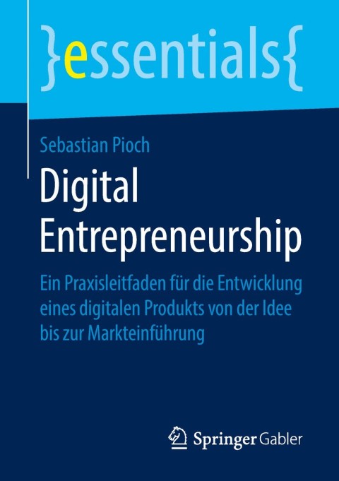 digital entrepreneurship 2nd edition sebastian pioch 3658240687, 9783658240684