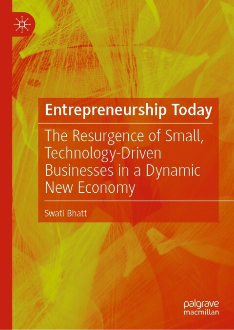 entrepreneurship today 4th edition swati bhatt 3031114957, 9783031114953