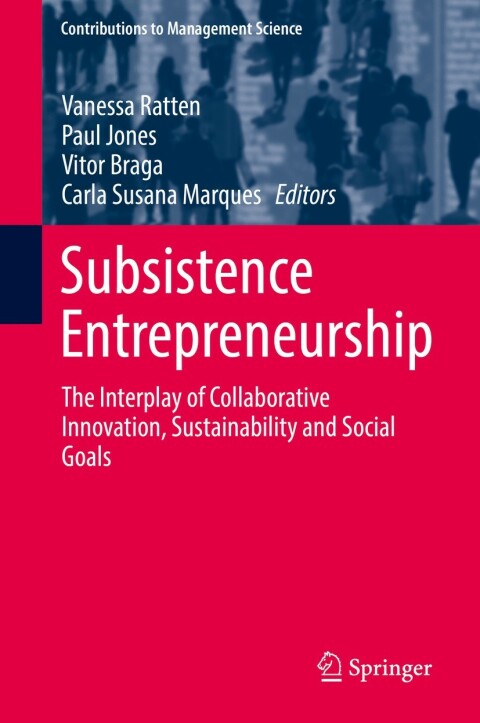 subsistence entrepreneurship 2nd edition daniel rosenthal, david rosenthal, peter rosenthal 3030115429,