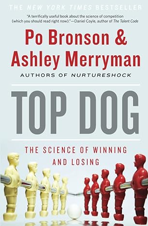 top dog 1st edition po bronson 1455515140, 978-1455515141