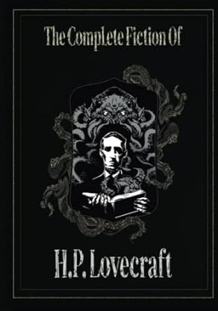 the complete fiction of h p lovecraft  h.p. lovecraft 8418938218, 978-8418938214