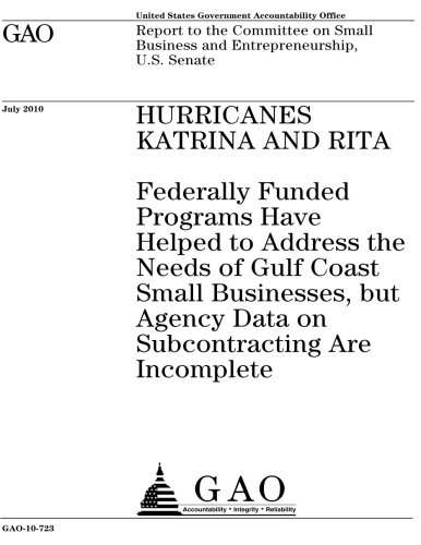 hurricanes katrina and rita federally funded programs have helped to address the needs of gulf coast small