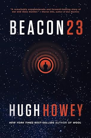 beacon 23 the complete novel  hugh howey 0544839633, 978-0544839632