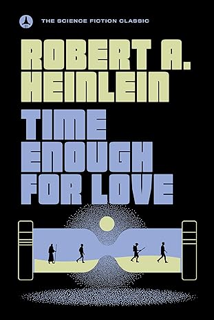 time enough for love  robert a. heinlein 0593437241, 978-0593437247