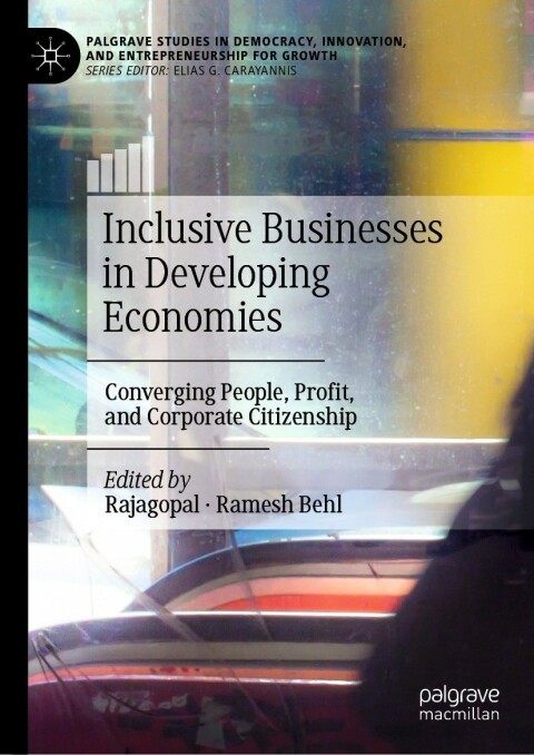 inclusive businesses in developing economies converging people profit and corporate citizenship 2nd edition