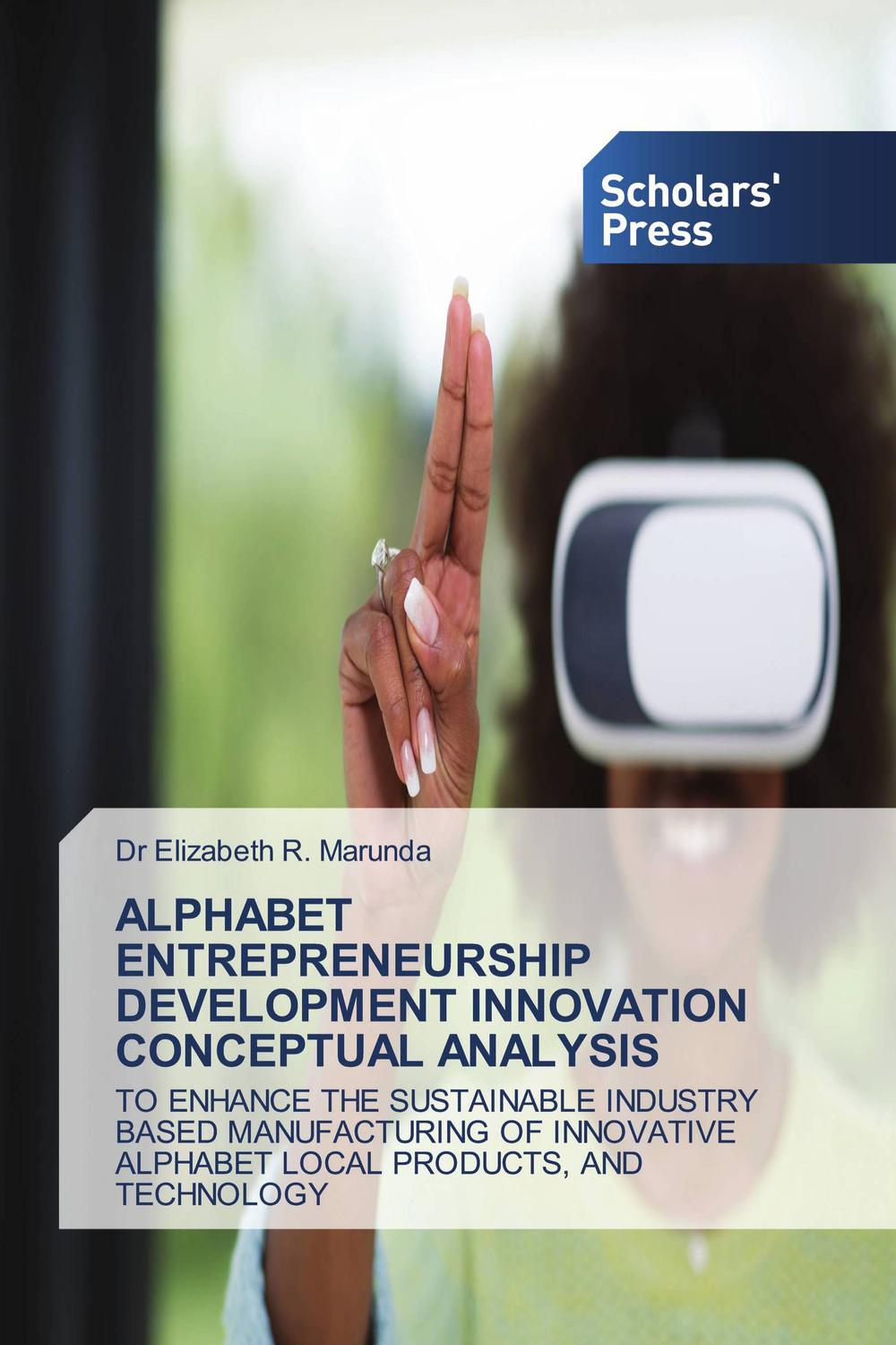 alphabet entrepreneurship development innovation conceptual analysis to enhance the sustainable industry