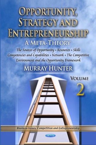 opportunity strategy and entrepreneurship vol 2 the sources of opportunity resources skills competencies and