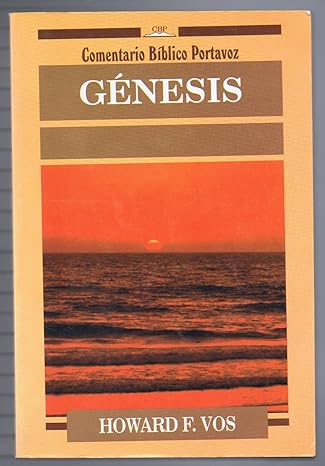 genesis 1st edition howard vos 0825418267, 978-0825418266