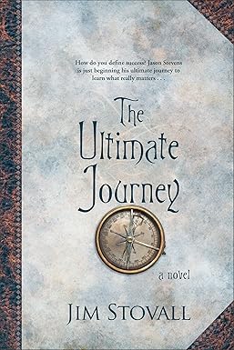 the ultimate journey 1st edition jim stovall 0800737288