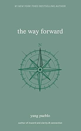 the way forward 1st edition yung pueblo 1524874833, 978-1524874834