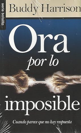 ora por lo imposible serie bolsillo 1st edition buddy harison 0789915545, 978-0789915542