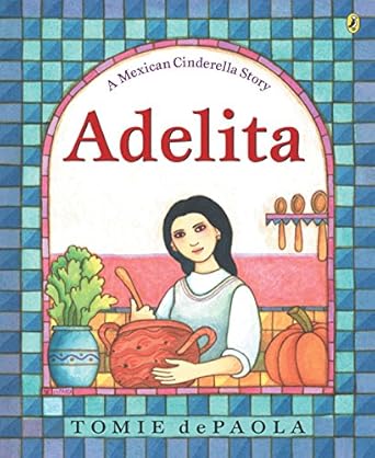 adelita bilingual edition tomie depaola 0142401870, 978-0142401873