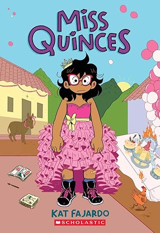 miss quinces a graphic novel 1st edition kat fajardo 1338535595, 978-1338535594