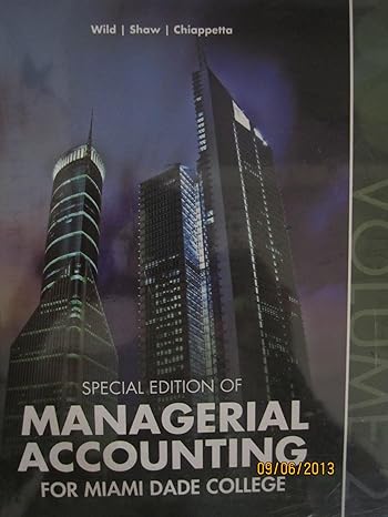 of managerial accounting for miami dade college 2nd edition barbara chiappetta john j wild, ken w shaw