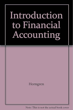 introduction to financial accounting 2nd edition gary l , elliott john a , philbrick donna r horngren,