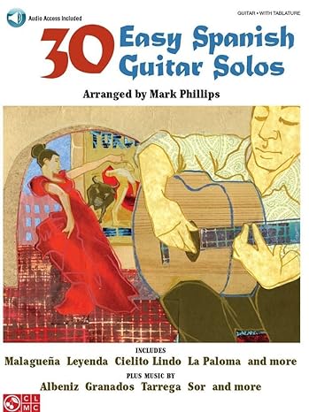 30 easy spanish guitar solos pap/com edition mark phillips 1603780599, 978-1603780599