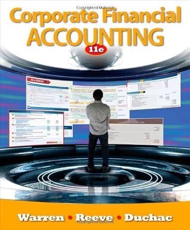 corporate financial accounting 7395th edition aa b0085o8yp6