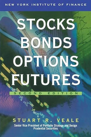 stocks bonds options futures 2nd edition stuart r veale 0735201757, 978-0735201750