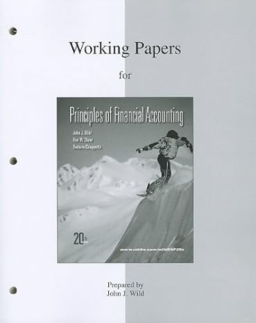 working papers for principles of financial accounting 20th edition john wild ,kermit larson ,barbara